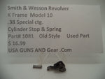 1081 Smith & Wesson K Frame Model 10 Used Cylinder Stop & Spring .38 Special