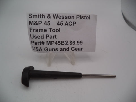 MP45B2 Smith & Wesson Pistol M&P 45 Frame Tool Used Part .45 ACP