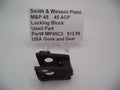 Smith & Wesson Pistol M&P 45 Locking Block Used Part .45 ACP MP45C3
