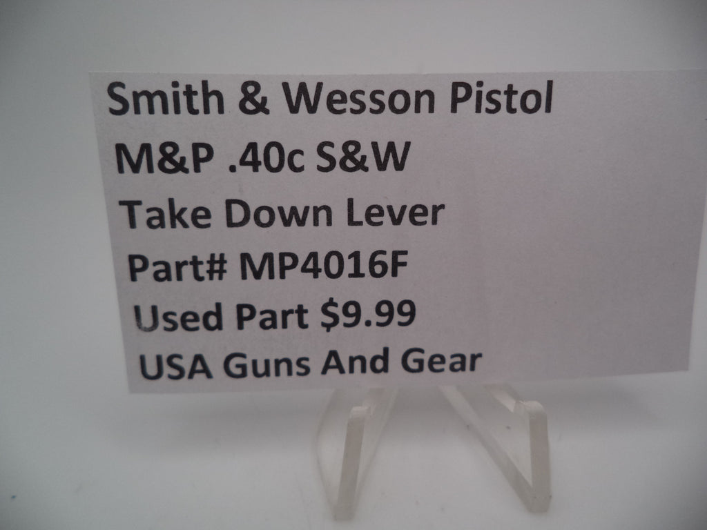 MP4016F Smith & Wesson Pistol M&P Take Down Lever Used Part .40 S&W