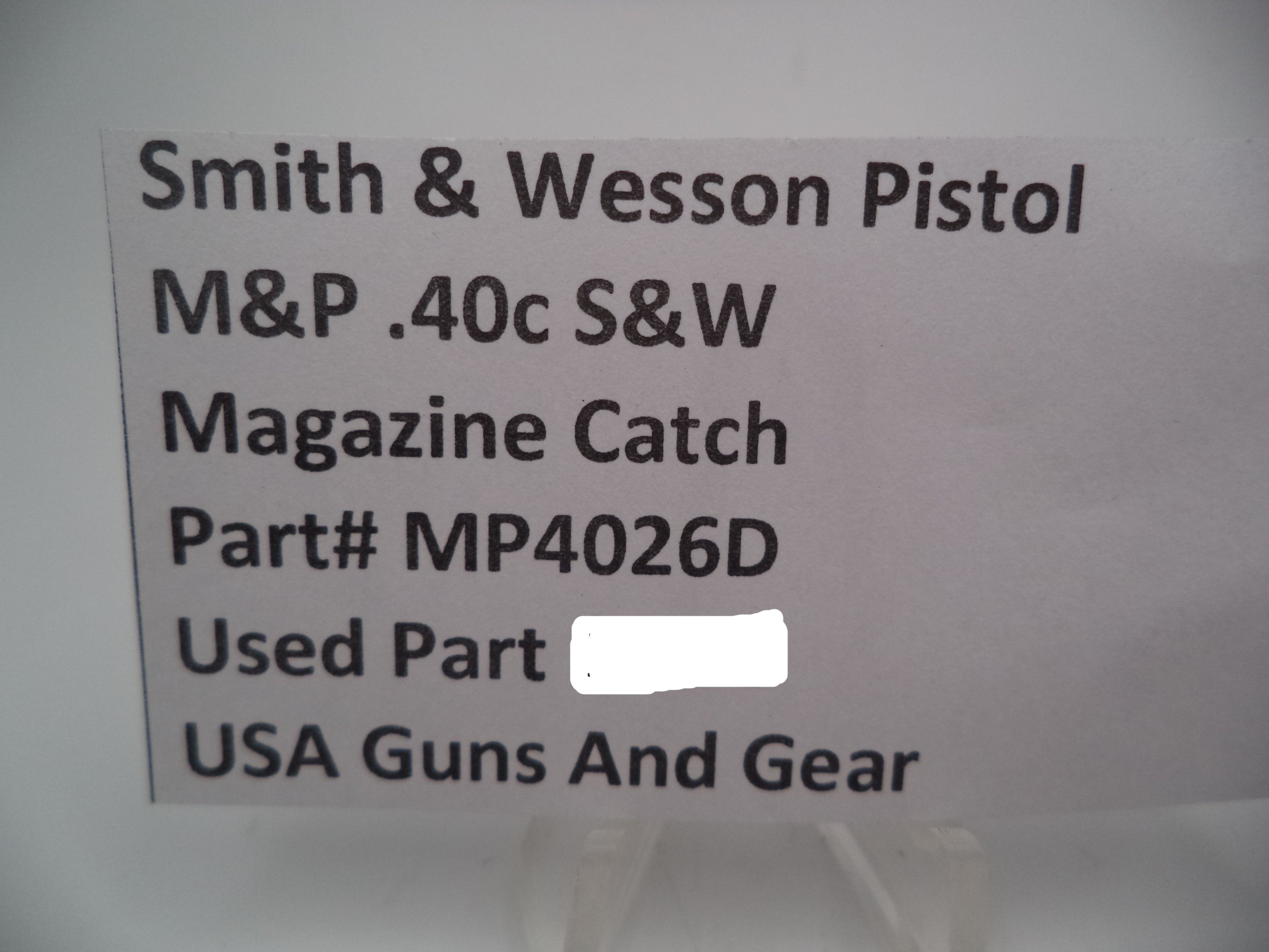 MP4026D Smith & Wesson Pistol M&P Magazine Catch Used Part .40 S&W