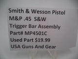 MP4501C Smith & Wesson Pistol M&P 45 Trigger Bar Assembly Used Part 2.0 S&W