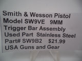 SW9B2 Smith & Wesson Pistol Model SW9VE 9 MM Trigger Bar Assembly Used