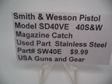 SW40E Smith & Wesson SD40VE 40 S&W Magazine Catch Used
