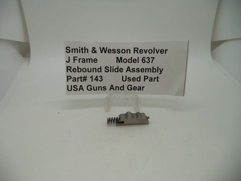 143 Smith & Wesson Used J Frame Model 637 .38 Special Rebound Slide Assembly -                                USA Guns And Gear-Your Favorite Gun Parts Store