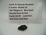 19179X Smith & Wesson K Frame Model 19 Thumb Piece & Nut Used .357 Magnum