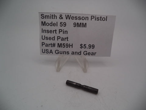 M59H Smith & Wesson Model 59 9MM Insert Pin Used Parts