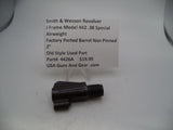 4426A Smith & Wesson J Frame Model 442 .38 SPL Airweight Barrel Non Pinned 2"  Used