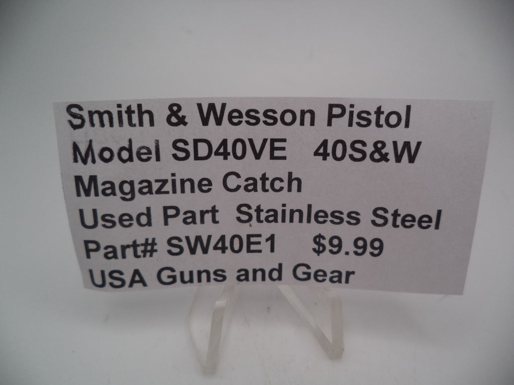 SW40E1 Smith & Wesson SD40VE 40 S&W Magazine Catch Used