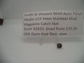 65934 Smith & Wesson Model 659 Magazine Catch Nut Used Part 9MM