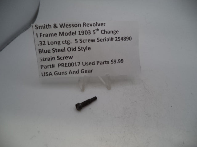 PRE0017 Smith & Wesson I Frame Model 1903 5th Change Strain Screw Blue Steel Used