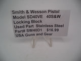 SW40D1 Smith & Wesson Pistol SD40VE  40 S&W Locking Bolt Used Part