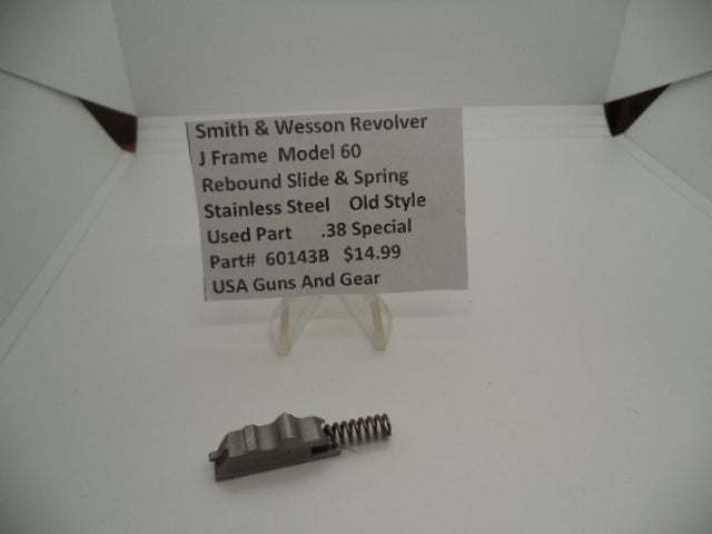 60143B Smith & Wesson J Frame Model 60 .38 SPL Rebound Slide & Spring Used