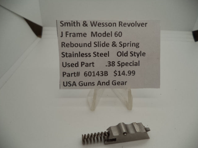 60143B Smith & Wesson J Frame Model 60 .38 SPL Rebound Slide & Spring Used