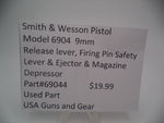69044 Smith & Wesson Pistol Model 6904 9mm Release Lever, Firing Pin Safety Lever and Ejector & Magazine Depressor Used