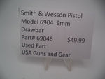 69046 Smith & Wesson Pistol Model 6904 9mm Drawbar Used