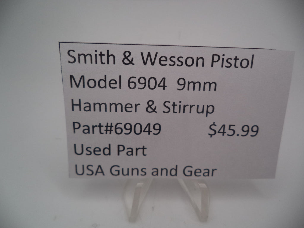 69049 Smith & Wesson Pistol Model 6904 9mm Hammer and Stirrup Used
