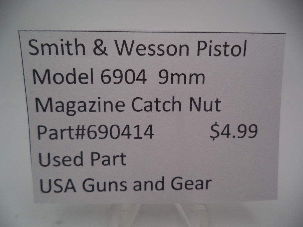 690414 Smith & Wesson Pistol Model 6904 9mm Magazine Catch Nut Used