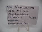 690412 Smith & Wesson Pistol Model 6904 9mm Magazine Release Used