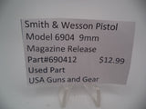 690412 Smith & Wesson Pistol Model 6904 9mm Magazine Release Used