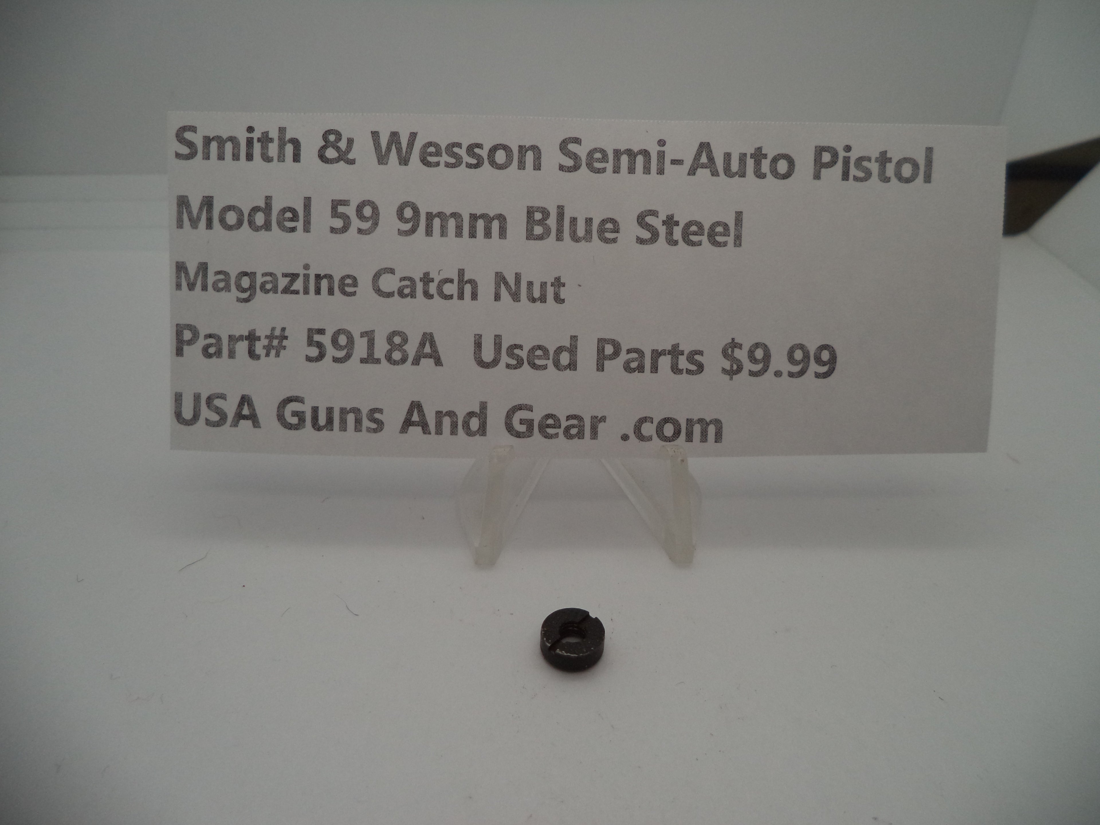 5918A Smith & Wesson Pistol Model 59 9 MM Magazine Catch Nut Used Parts