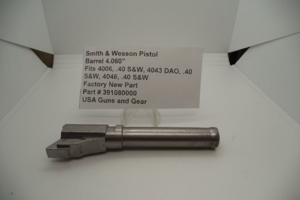 A new Smith & Wesson pistol barrel, model number 4006, .40 S&W, 4043 DAO, 4046, .