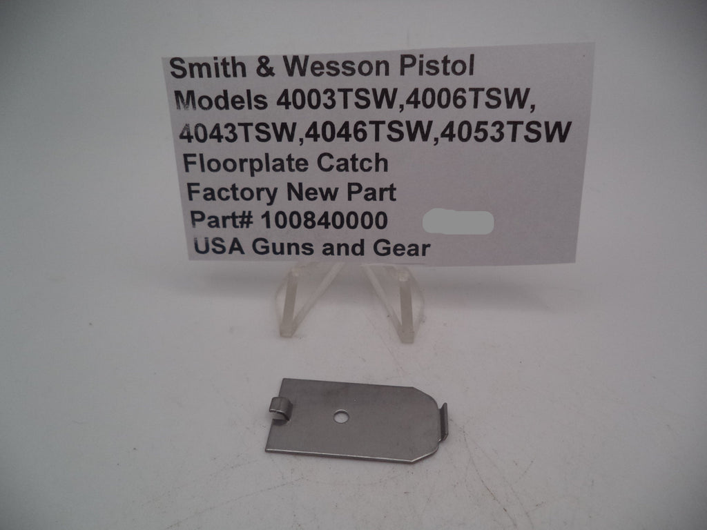 100840000 S&W Floorplate Catch - 4053TSW 4046TSW 4043TSW Multi-Model