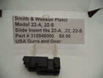 315540000 Smith & Wesson Pistol Model 22A and model 22S Slide Insert