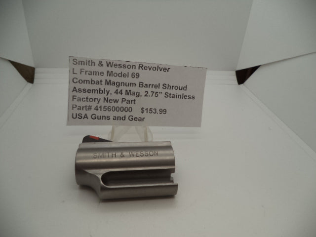 415600000 Smith & Wesson L Frame Model 69 Combat Magnum Barrel 2.75" Assembly New Part