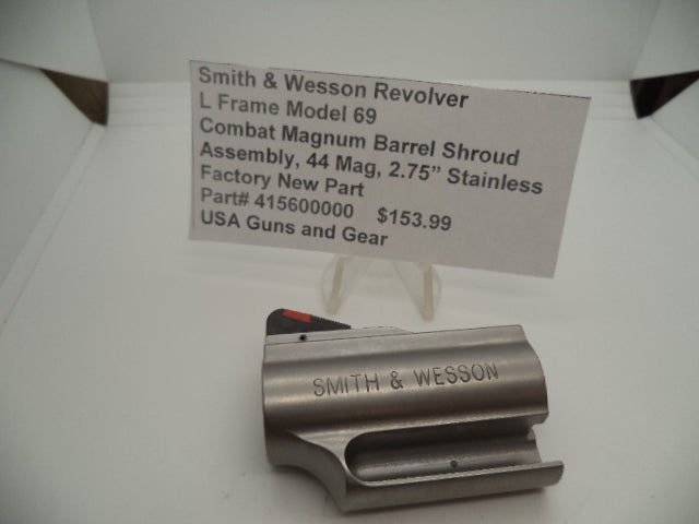 415600000 Smith & Wesson L Frame Model 69 Combat Magnum Barrel 2.75" Assembly New Part