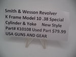 K101077C Smith and Wesson Revolver K Frame Model 10 .38 Special ctg. Blue Steel Cylinder & Yoke Used