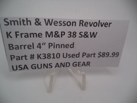 K3810 Smith & Wesson Revolver K Frame M&P 38 S&W 4" Pinned Barrel Used