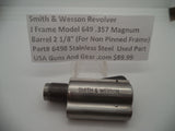 6498 S & W J Frame Revolver Model 649 Barrel 2 1/8" 357 Magnum Used Part