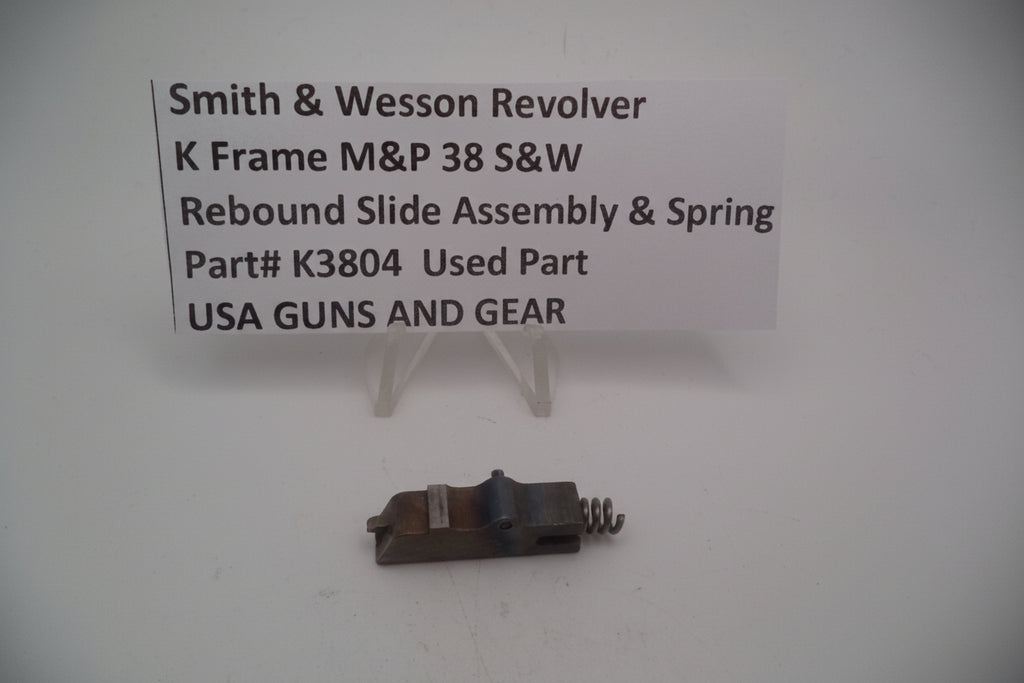 Smith & Wesson Revolver K Frame M&P 38 S&W Rebound Slide Assembly & Spring Used K3804