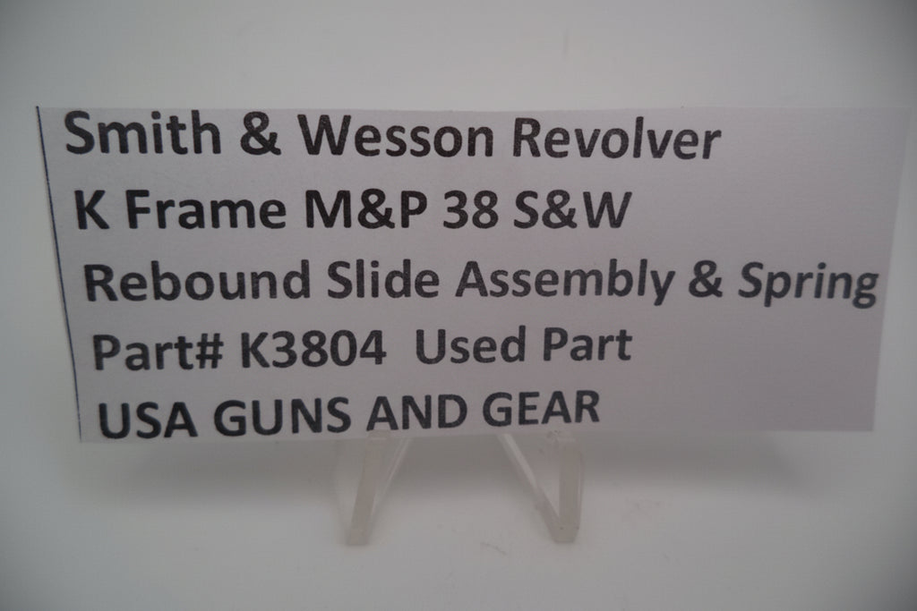 Smith & Wesson Revolver K Frame M&P 38 S&W Rebound Slide Assembly & Spring Used K3804