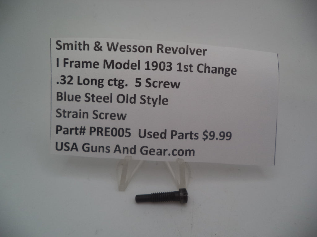 PRE005 Smith & Wesson I Frame Model 1903 1st Change .Blue Steel Strain Screw 32 Caliber Used