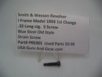 PRE005 Smith & Wesson I Frame Model 1903 1st Change .Blue Steel Strain Screw 32 Caliber Used
