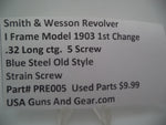 PRE005 Smith & Wesson I Frame Model 1903 1st Change .Blue Steel Strain Screw 32 Caliber Used