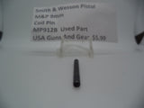 MP912B  S&W Pistol M&P 9mm COIL PIN (Used Part)