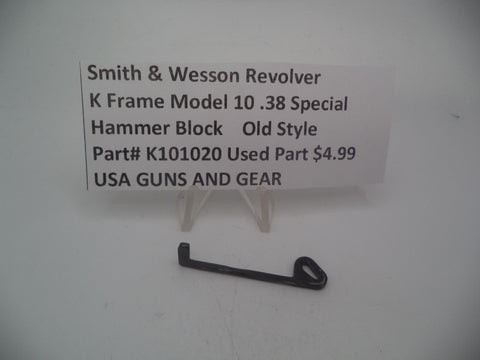 K101020 Smith and Wesson Revolver K Frame Model 10 .38 Special ctg. Hammer Block Used