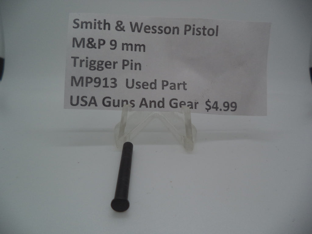 Smith & Wesson Pistol M&P 9mm Trigger Pin Used Part MP913