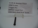 MP913 S&W Pistol M&P 9mm TRIGGER PIN (Used Part)