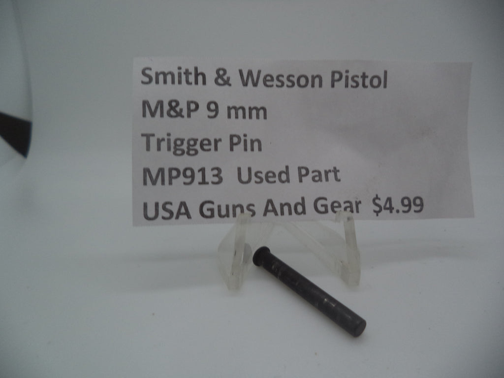 Smith & Wesson Pistol M&P 9mm Trigger Pin Used Part MP913