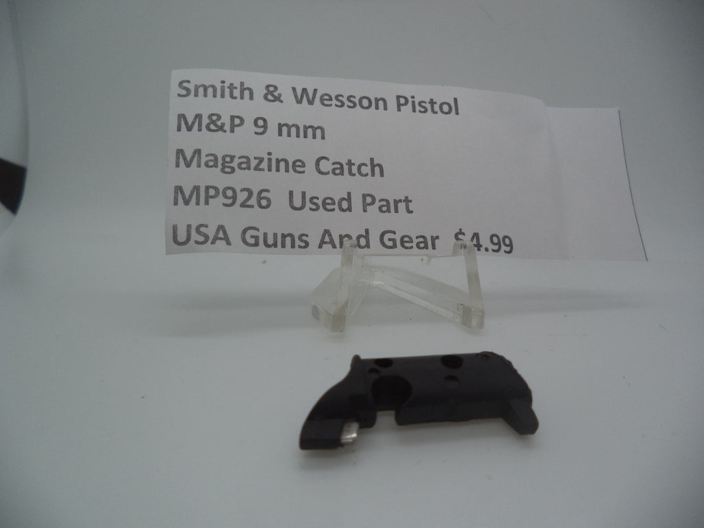 Smith & Wesson Pistol M&P 9mm Magazine Catch Used Part MP926