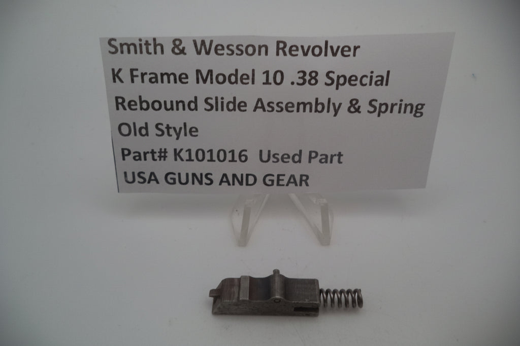 Smith and Wesson Revolver K Frame Model 10 .38 Special ctg. Rebound Slide Assembly & Spring Used K101016