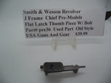 Part# pre36 Smith & Wesson Revolver J Frame  Chief Pre-Models  Flat latch Thumb Piece W/Bolt