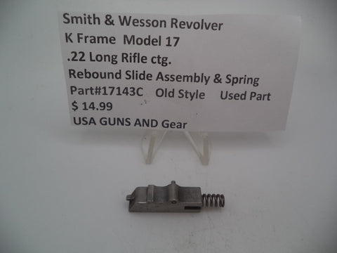17143C Smith & Wesson K Frame Model 17 Used Rebound Slide & Spring Old Style