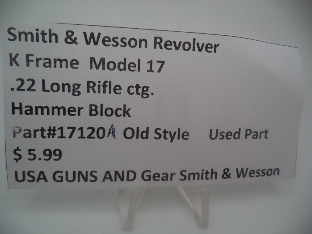 Smith & Wesson K Frame Model 17 Hammer Block .22 Long Rifle Old Style - 17120A