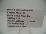 415620000 Smith & Wesson Revolver K Frame Model 66 Barrel Sleeve Assembly 357Mag 2.75"