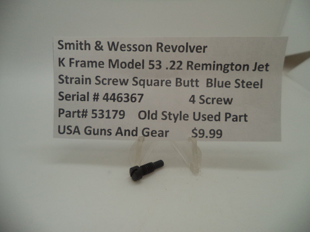 Smith & Wesson 53179A Smith & Wesson K Frame Model 53 Strain Screw Square Butt Used .22 Rem-Jet Part 000000000